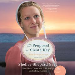 The Proposal at Siesta Key Audiobook, by Shelley Shepard Gray