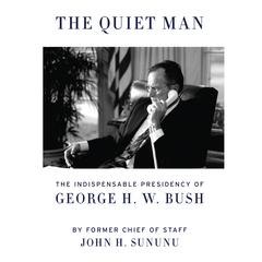The Quiet Man Audiobook, by John H. Sununu