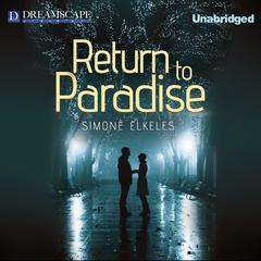 Return to Paradise Audiobook, by Simone Elkeles