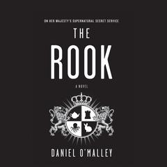 The Rook Audiobook, by Daniel O’Malley