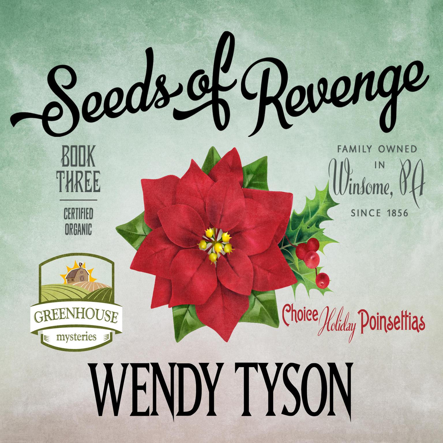 Seeds of Revenge Audiobook, by Wendy Tyson