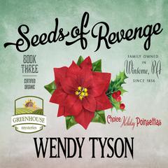 Seeds of Revenge Audiobook, by Wendy Tyson