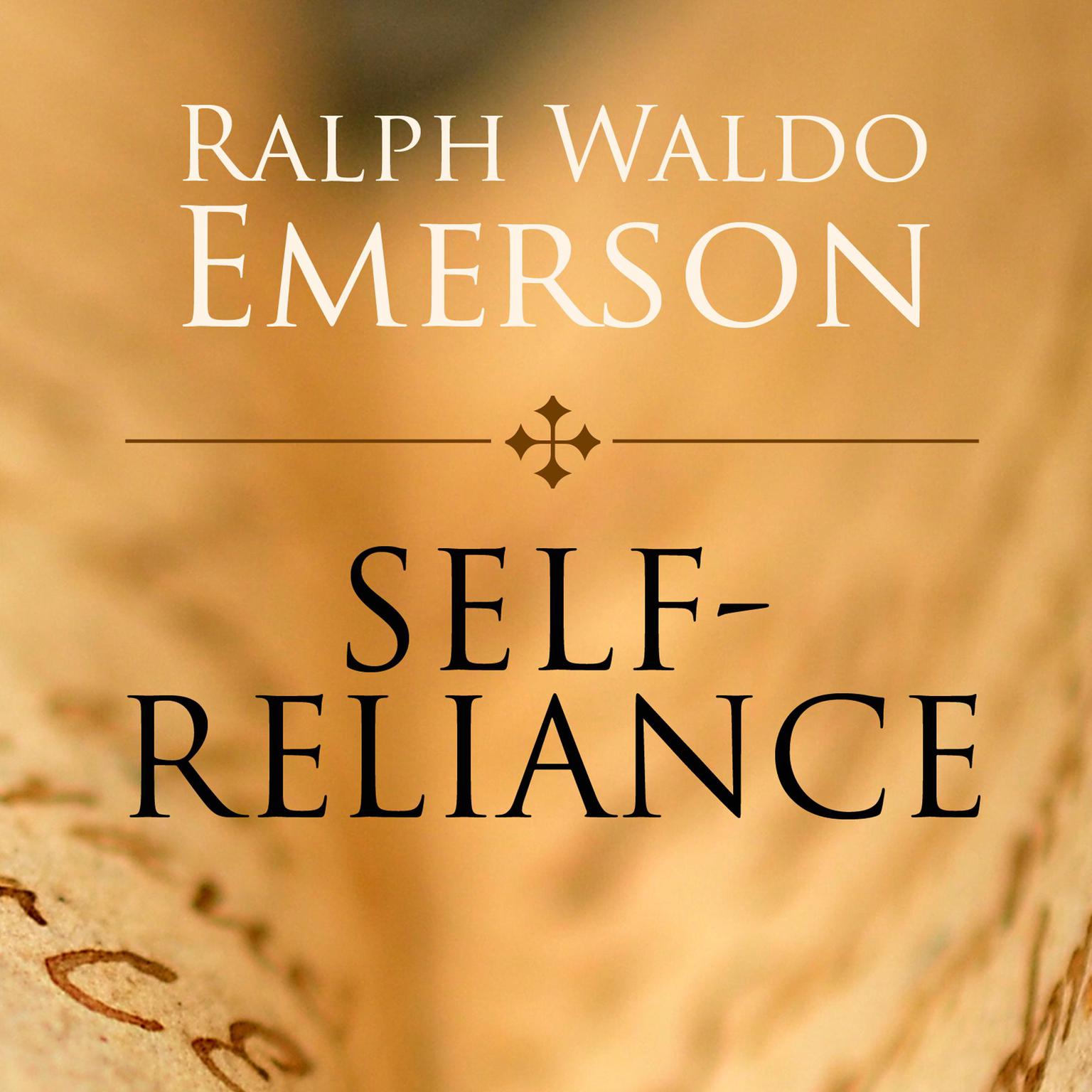 Self-Reliance: and Other Essays Audiobook, by Ralph Waldo Emerson