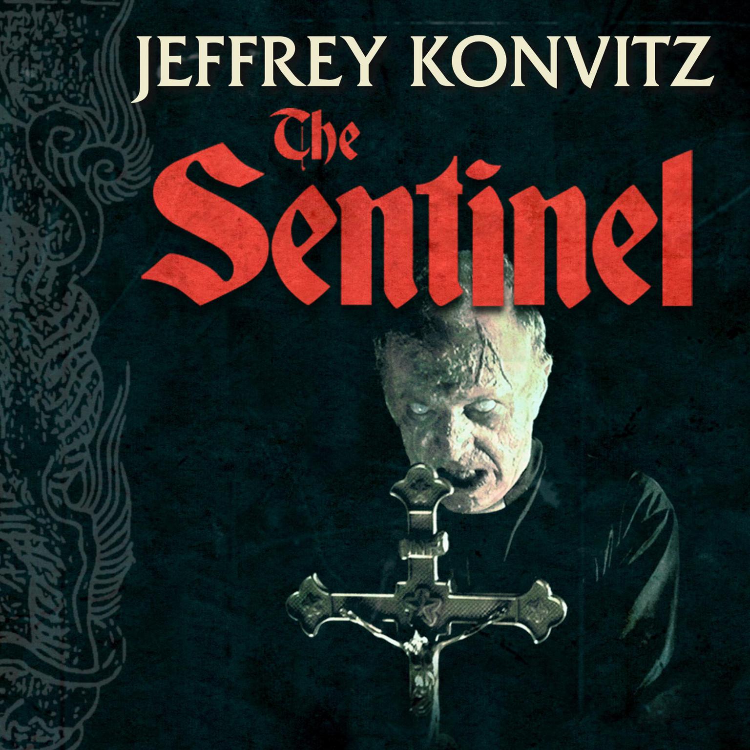 The Sentinel Audiobook, by Jeffrey Konvitz