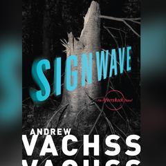 Signwave Audiobook, by Andrew Vachss