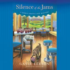 Silence of the Jams Audiobook, by Gayle Leeson