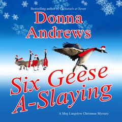 Six Geese A-Slaying Audiobook, by Donna Andrews