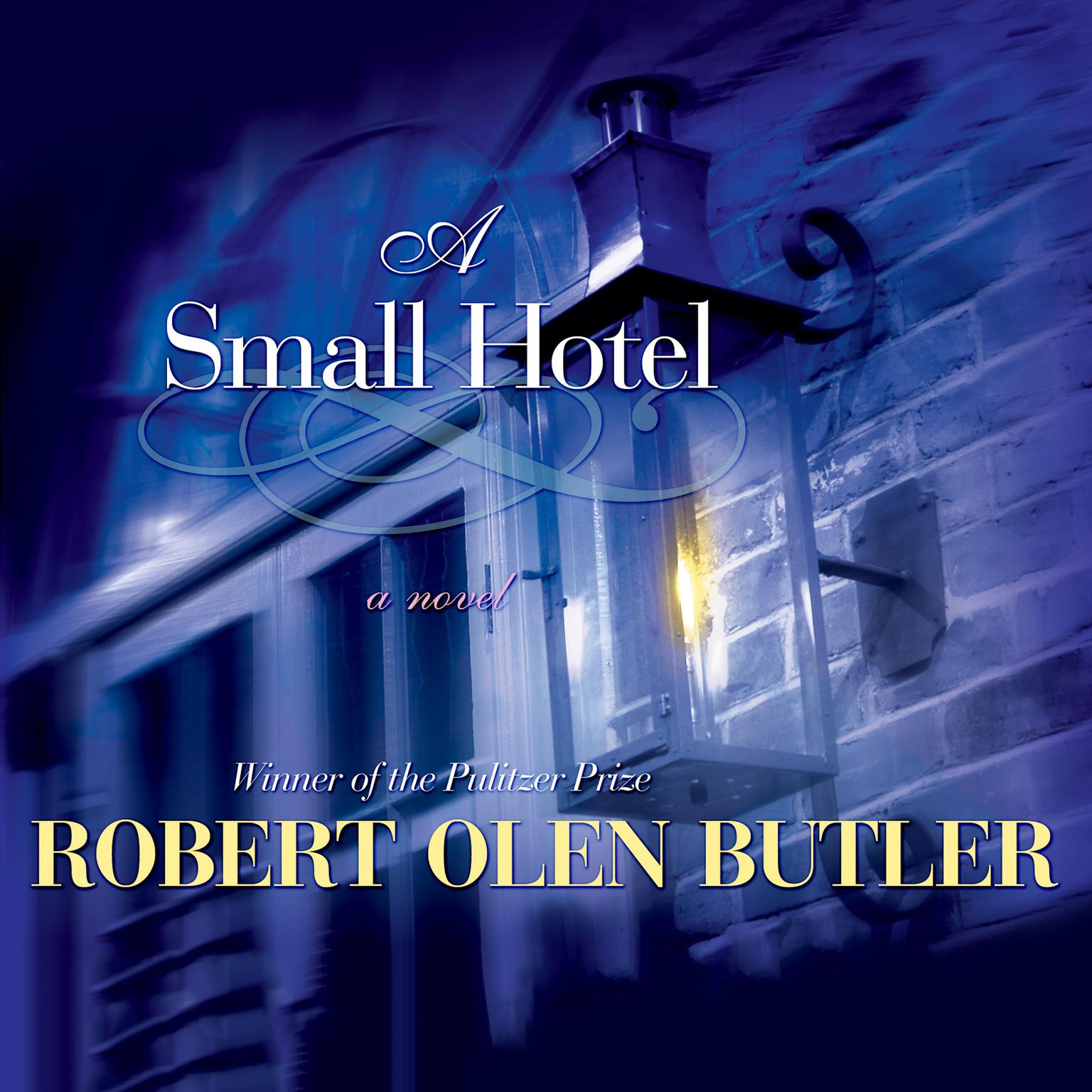 A Small Hotel Audiobook, by Robert Olen Butler