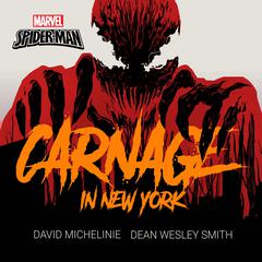 Spider-Man: Carnage in New York Audiobook, by 
