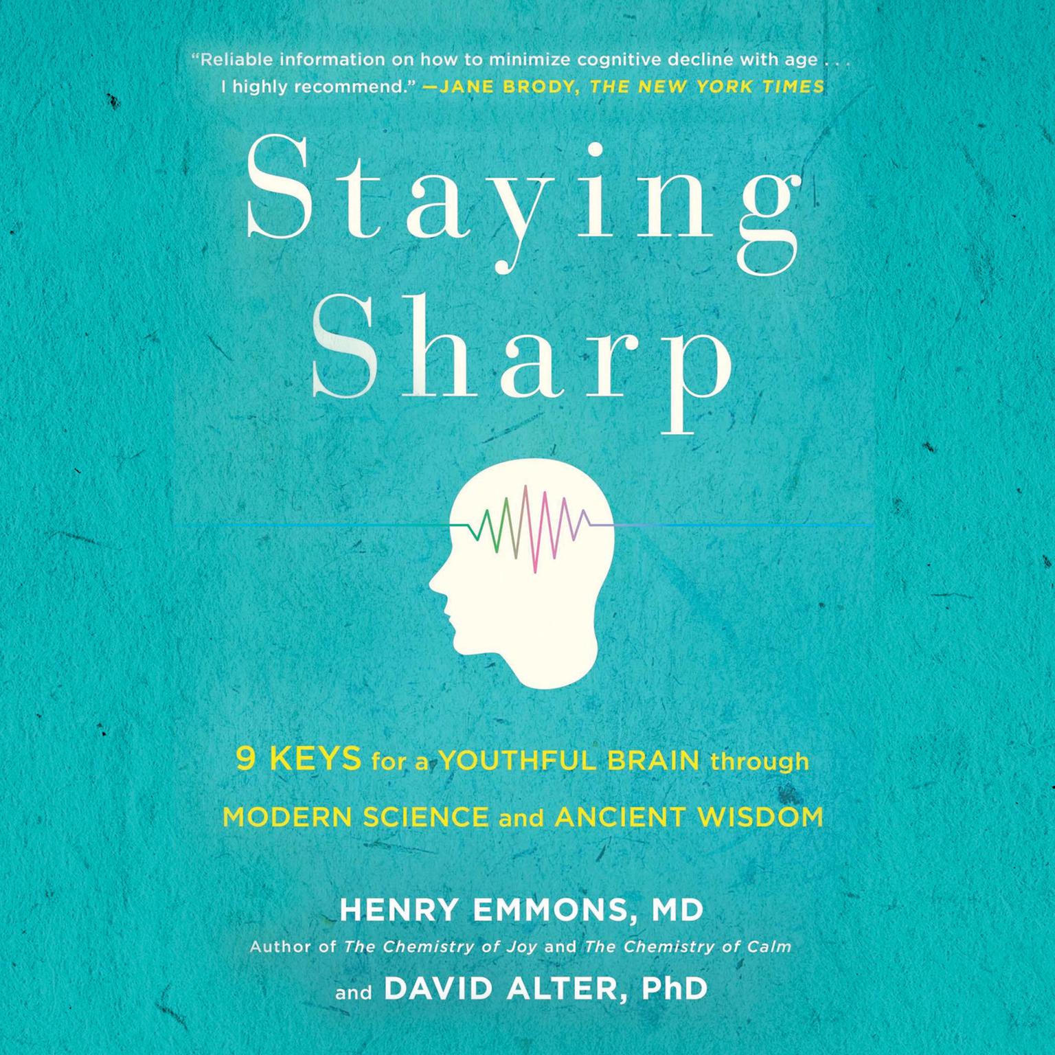 Staying Sharp Audiobook, by Henry  Emmons
