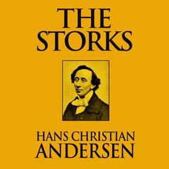 The Storks Audiobook, by Hans Christian Andersen