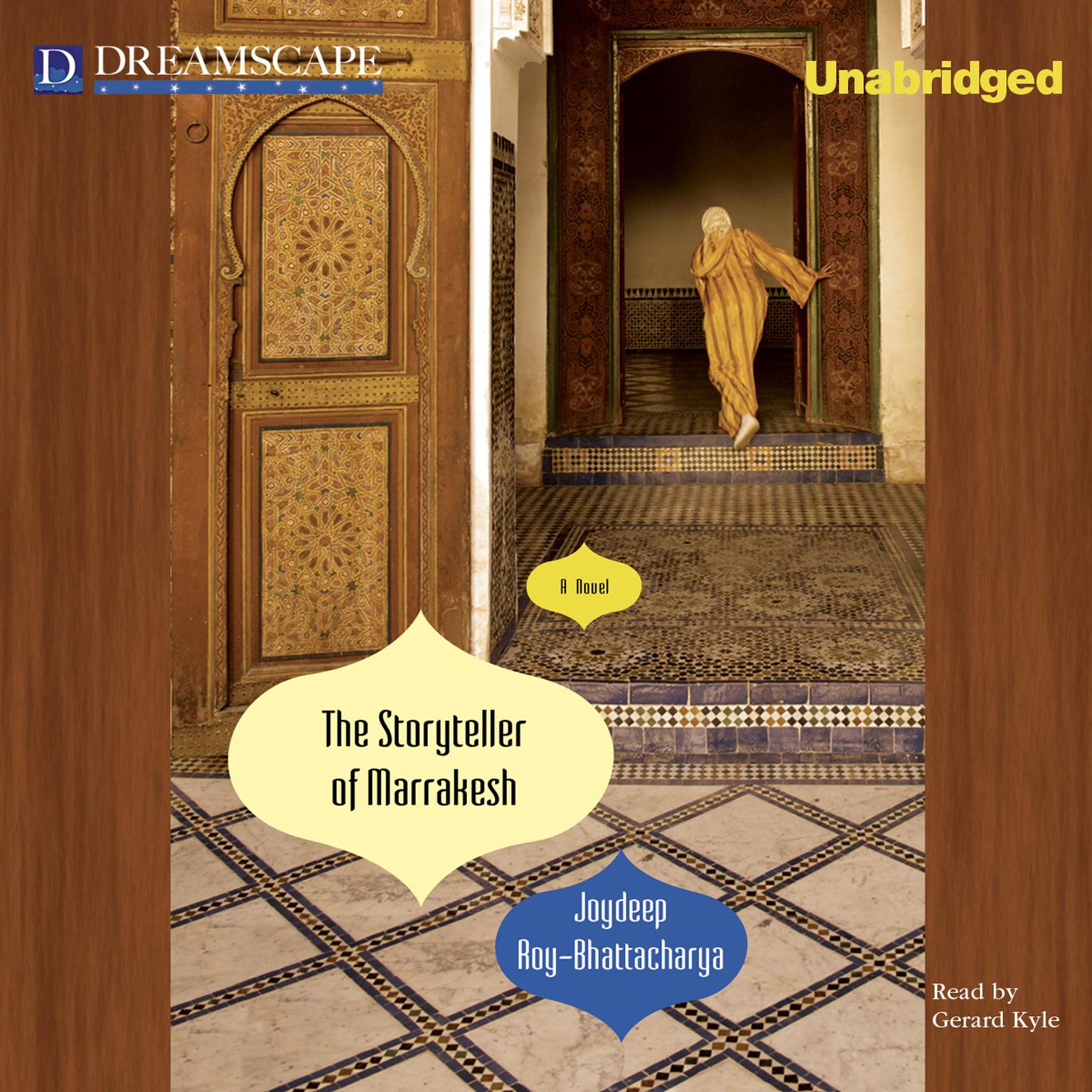 The Storyteller of Marrakesh Audiobook, by Joydeep Roy-Bhattacharya