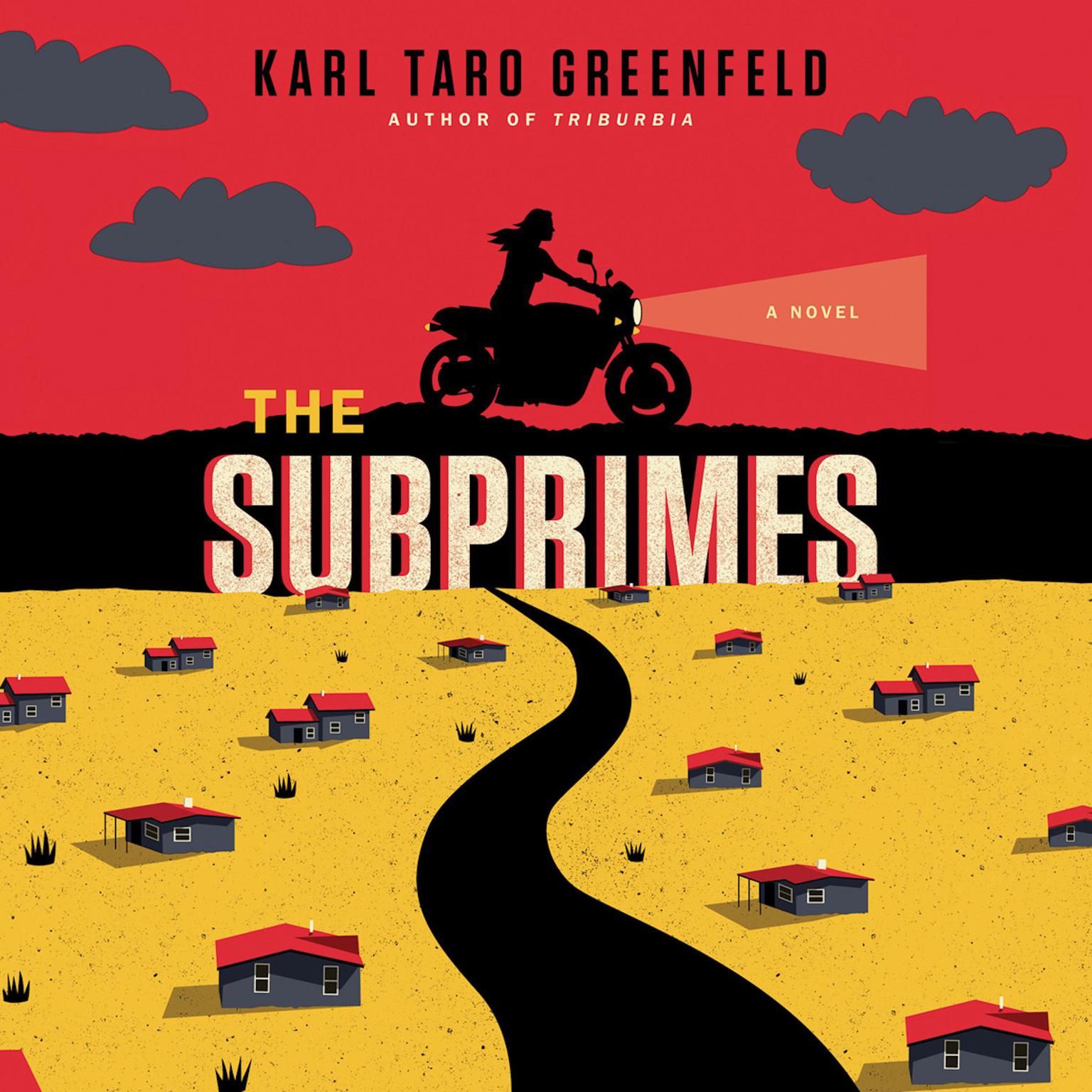 The Subprimes Audiobook, by Karl Taro Greenfeld