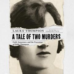 A Tale of Two Murders Audiobook, by Laura Thompson