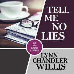 Tell Me No Lies Audiobook, by Lynn Chandler Willis