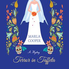 Terror in Taffeta: A Mystery Audiobook, by Marla Cooper