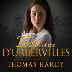 Tess of the dUrbervilles Audiobook, by Thomas Hardy
