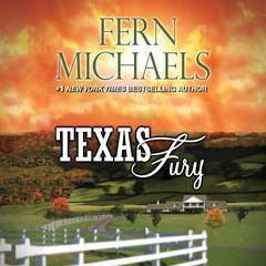 Texas Fury Audiobook, by Fern Michaels