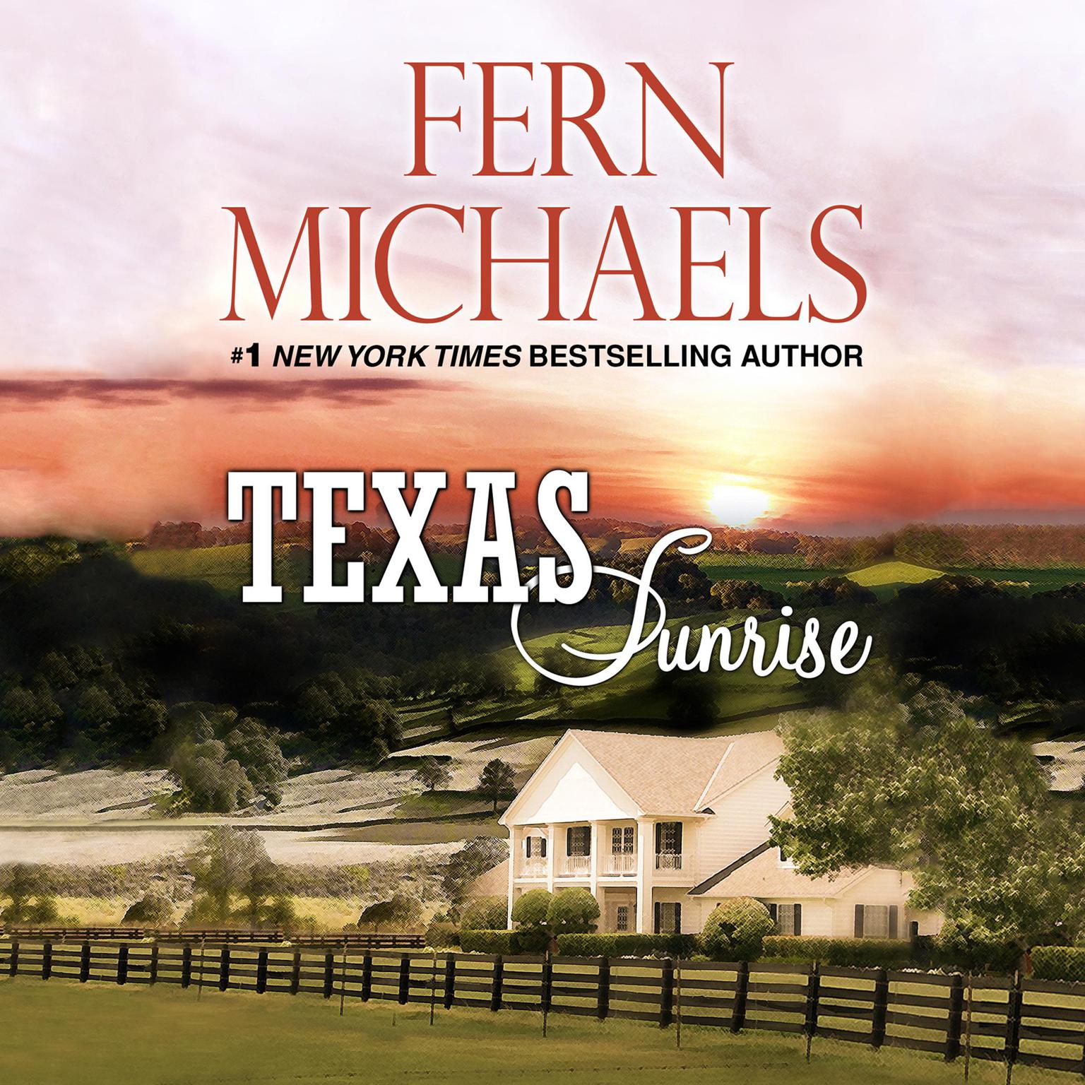 Texas Sunrise Audiobook, by Fern Michaels