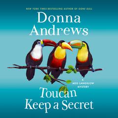 Toucan Keep a Secret Audiobook, by Donna Andrews