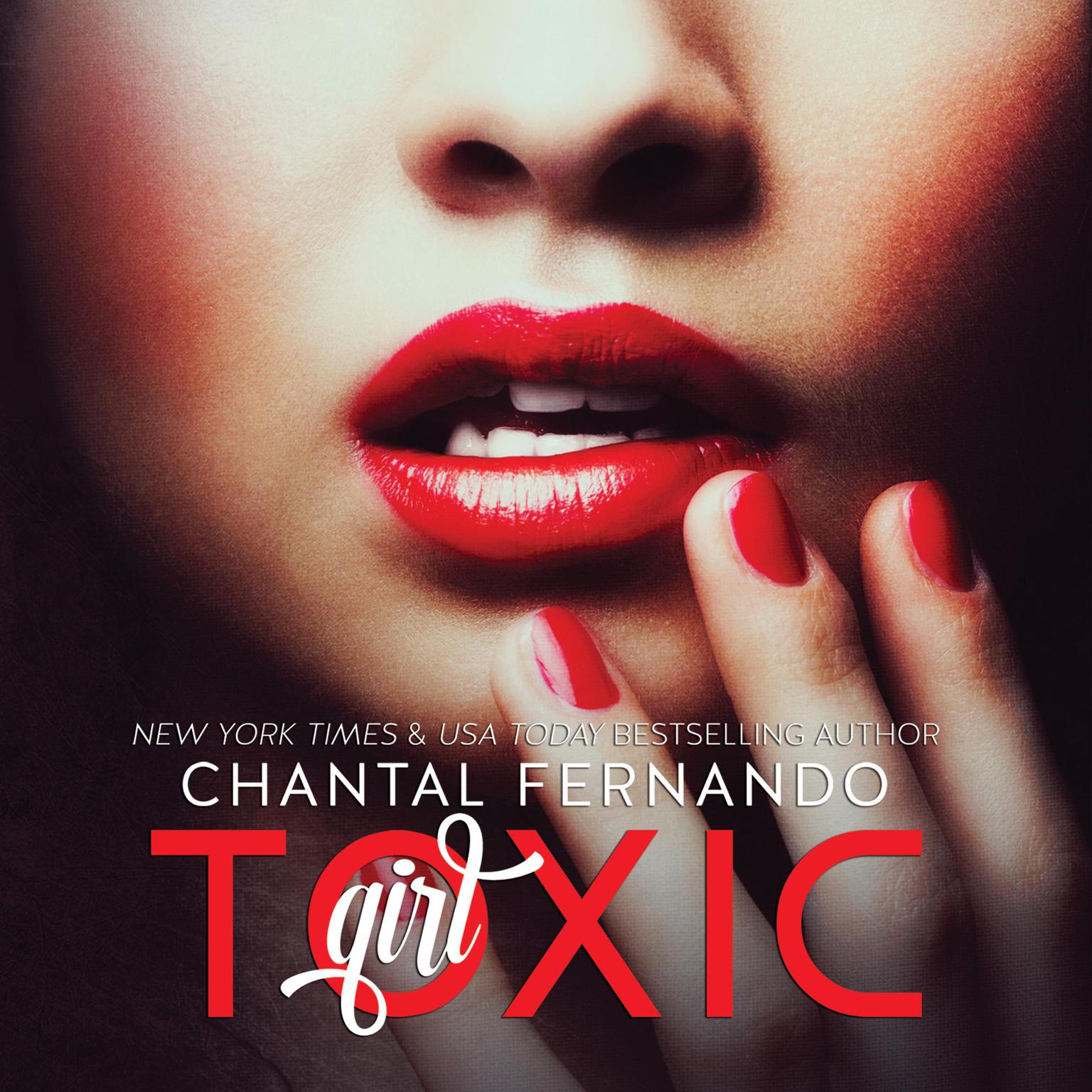 Toxic Girl Audiobook, by Chantal Fernando