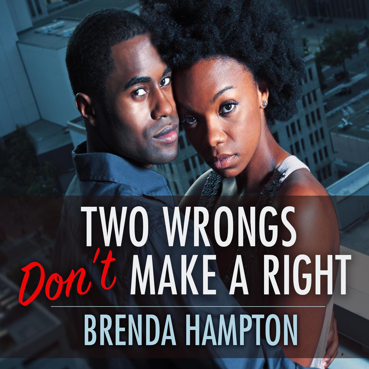 Two Wrongs Dont Make a Right Audiobook, by Brenda M. Hampton