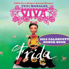 Viva Frida Audiobook, by Yuyi Morales