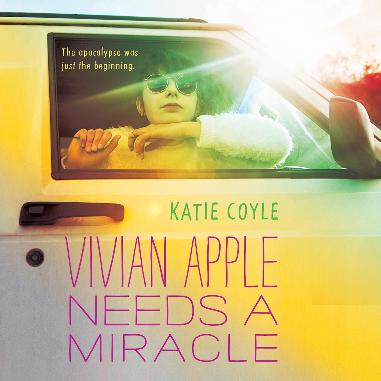 Vivian Apple Needs a Miracle Audiobook, by Katie Coyle