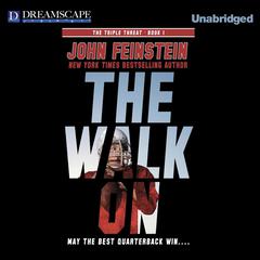 The Walk On Audiobook, by John Feinstein