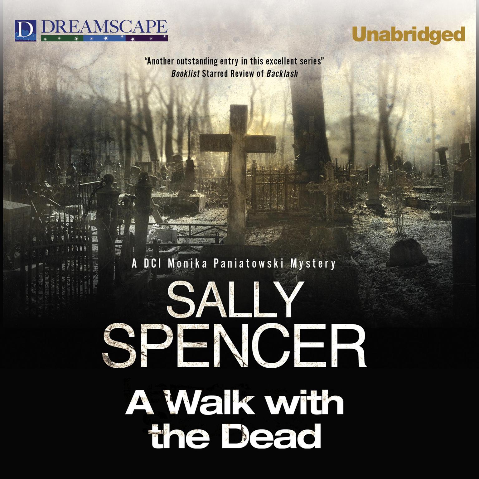 A Walk with the Dead: A DCI Monika Paniatowski Mystery Audiobook, by Sally Spencer