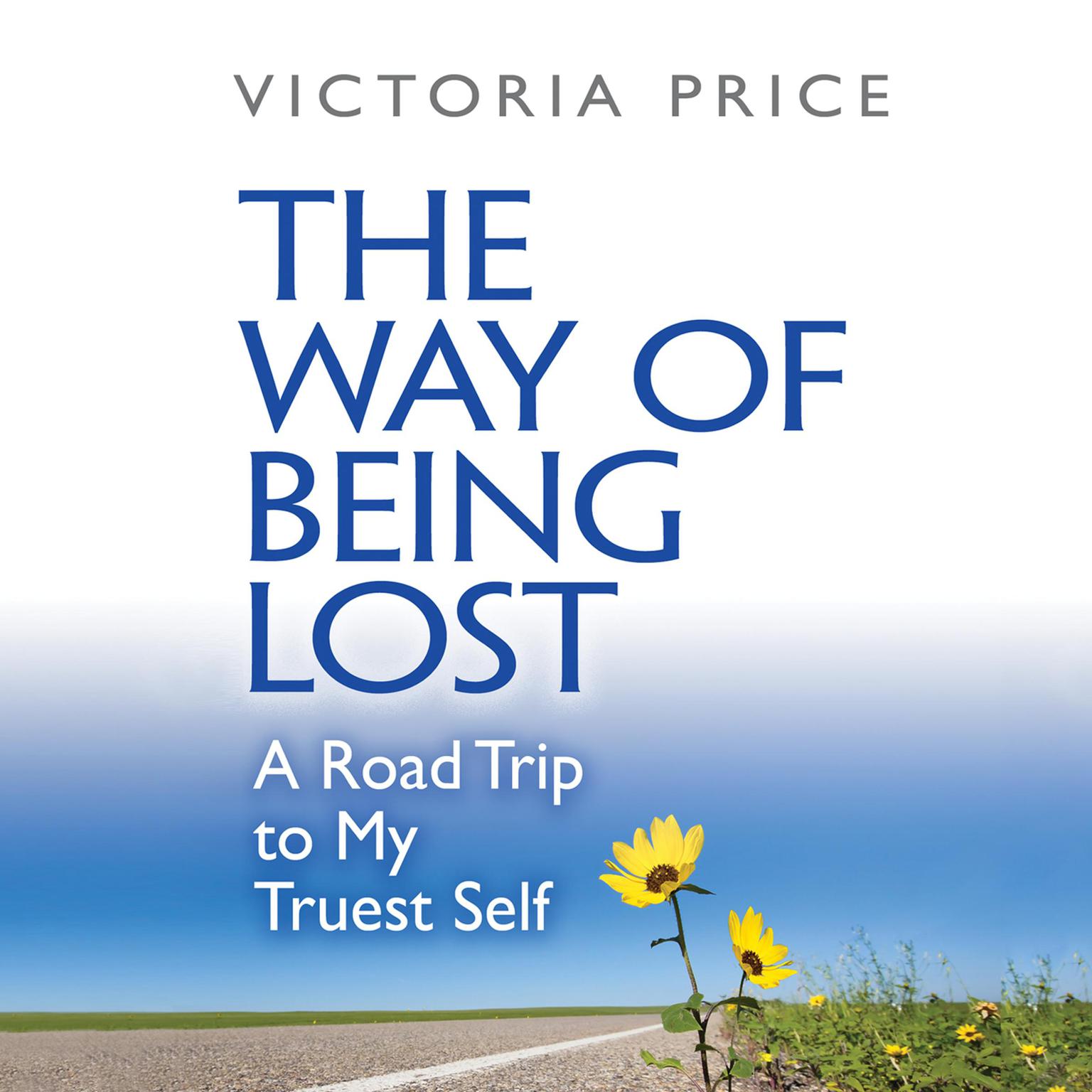 The Way of Being Lost Audiobook, by Victoria Price