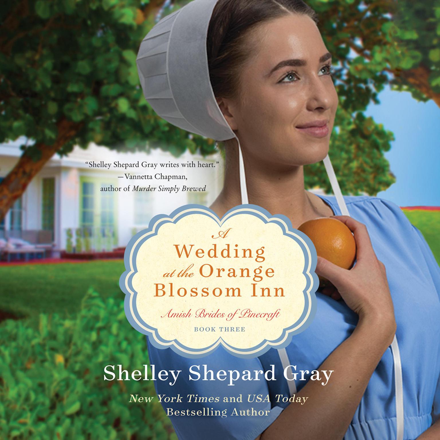 A Wedding at the Orange Blossom Inn Audiobook, by Shelley Shepard Gray