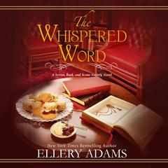 The Whispered Word Audiobook, by Ellery Adams
