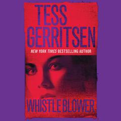 Whistleblower Audiobook, by Tess Gerritsen