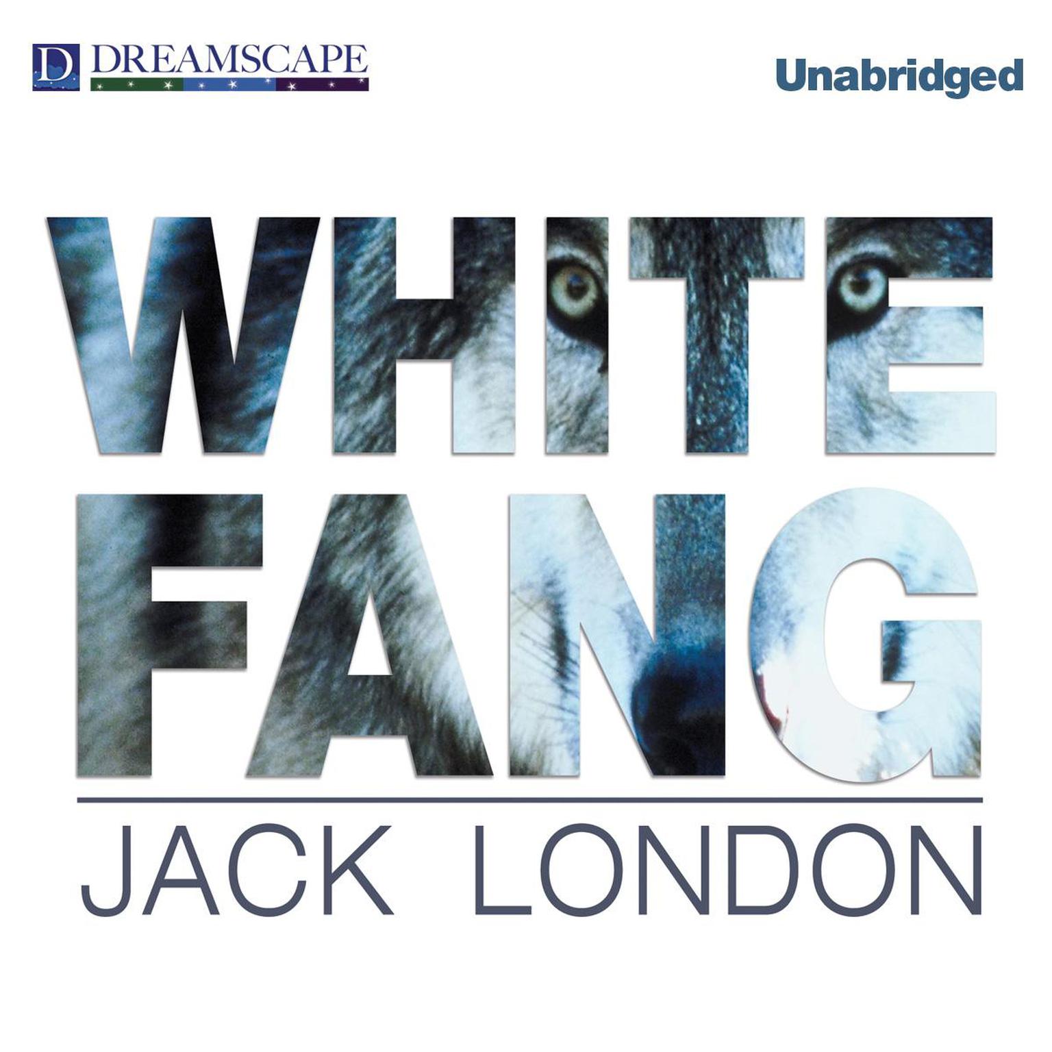 White Fang Audiobook, by Jack London