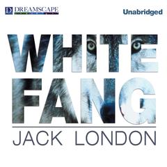 White Fang Audibook, by Jack London