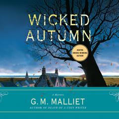 Wicked Autumn: A Max Tudor Novel Audiobook, by G. M. Malliet