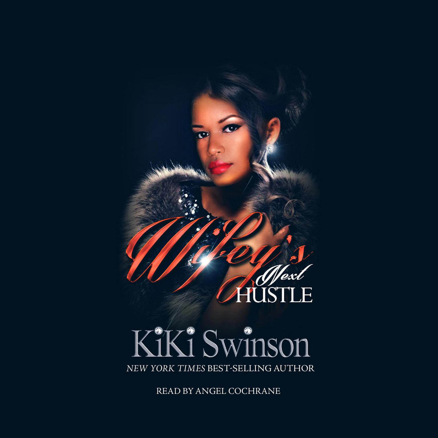 Wifeys Next Hustle Audiobook, by Kiki Swinson