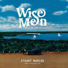 Wise Men Audiobook, by Stuart Nadler