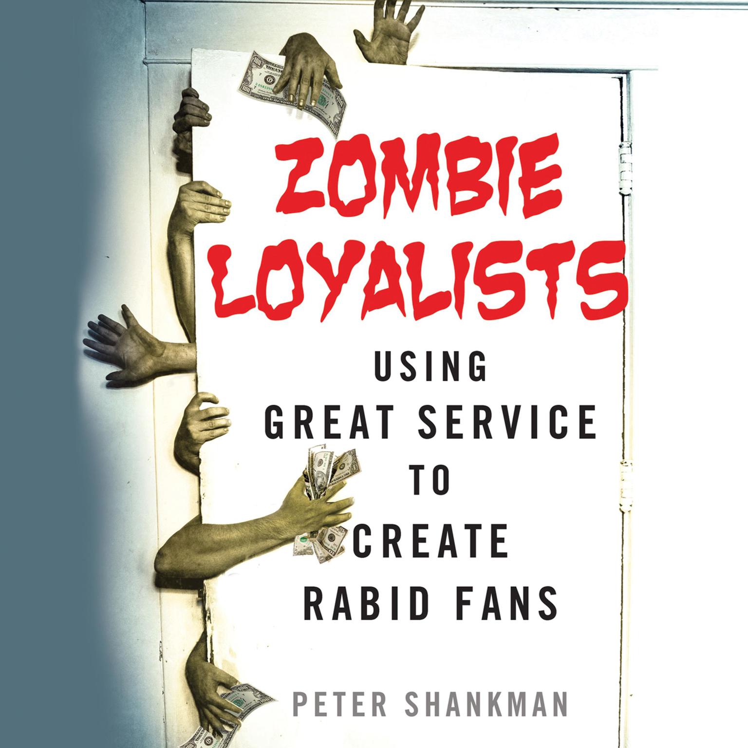 Zombie Loyalists Audiobook, by Peter Shankman