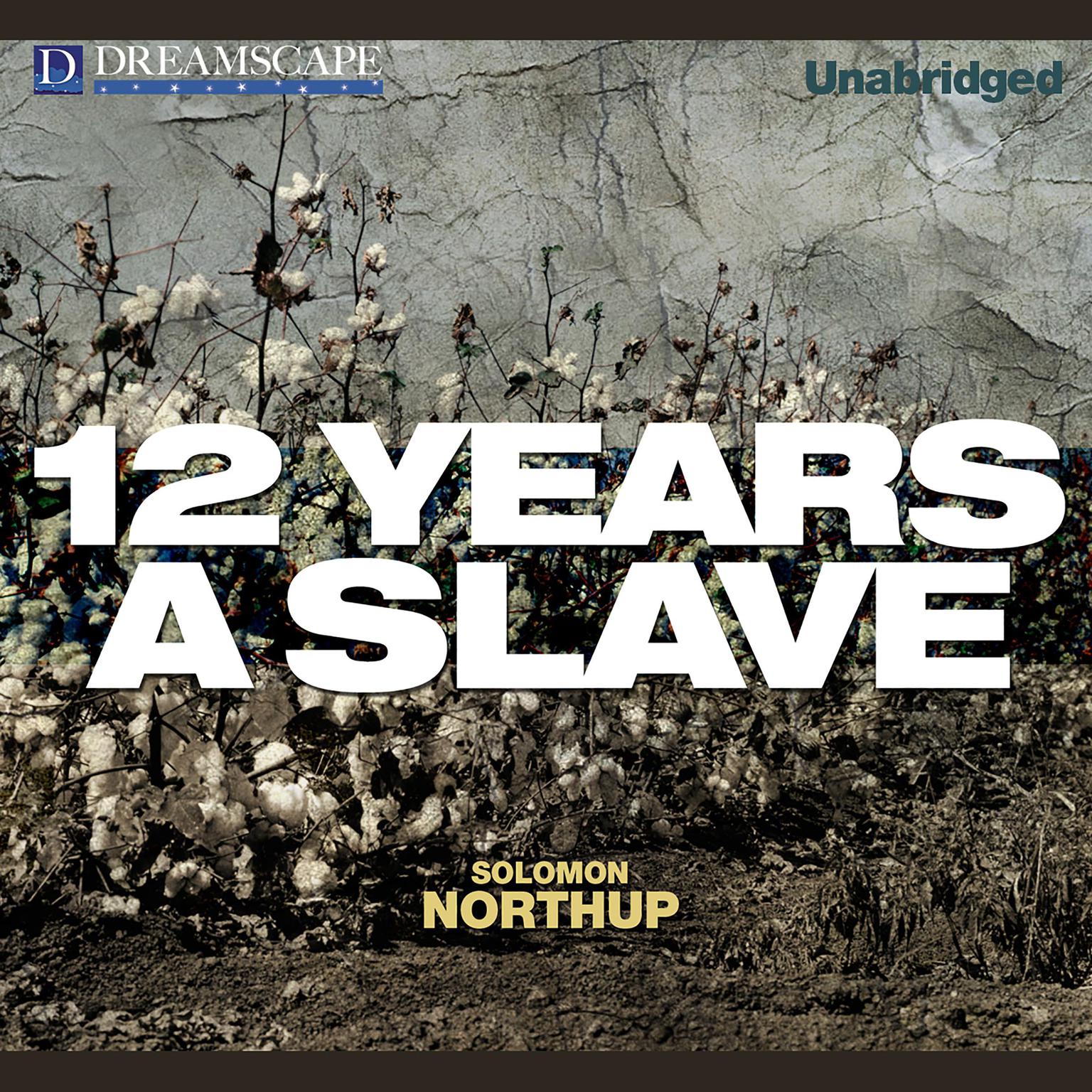 12 Years a Slave Audiobook, by Solomon Northup