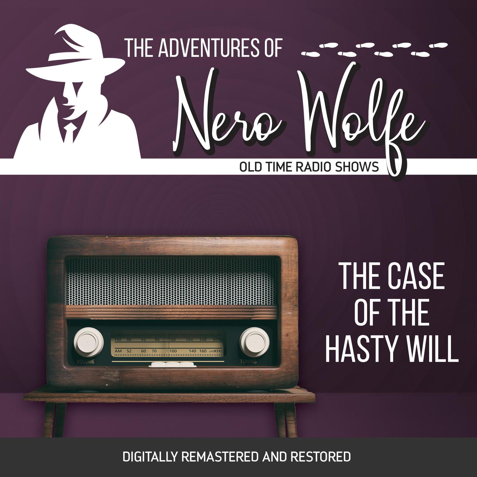 The Adventures of Nero Wolfe: The Case of the Hasty Will Audiobook, by J. Donald Wilson