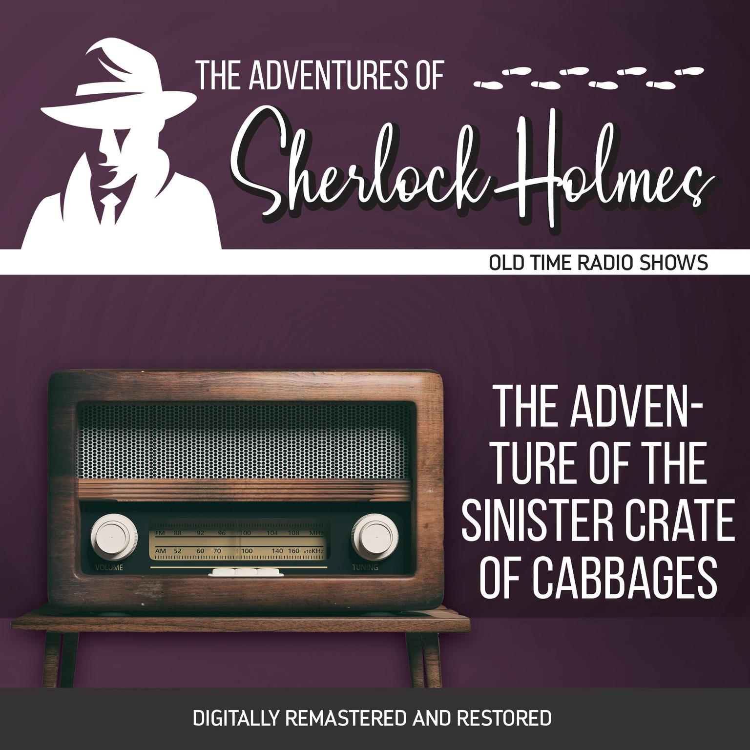 The Adventures of Sherlock Holmes: The Adventure of the Sinister Crate of Cabbages Audiobook, by Anthony Boucher