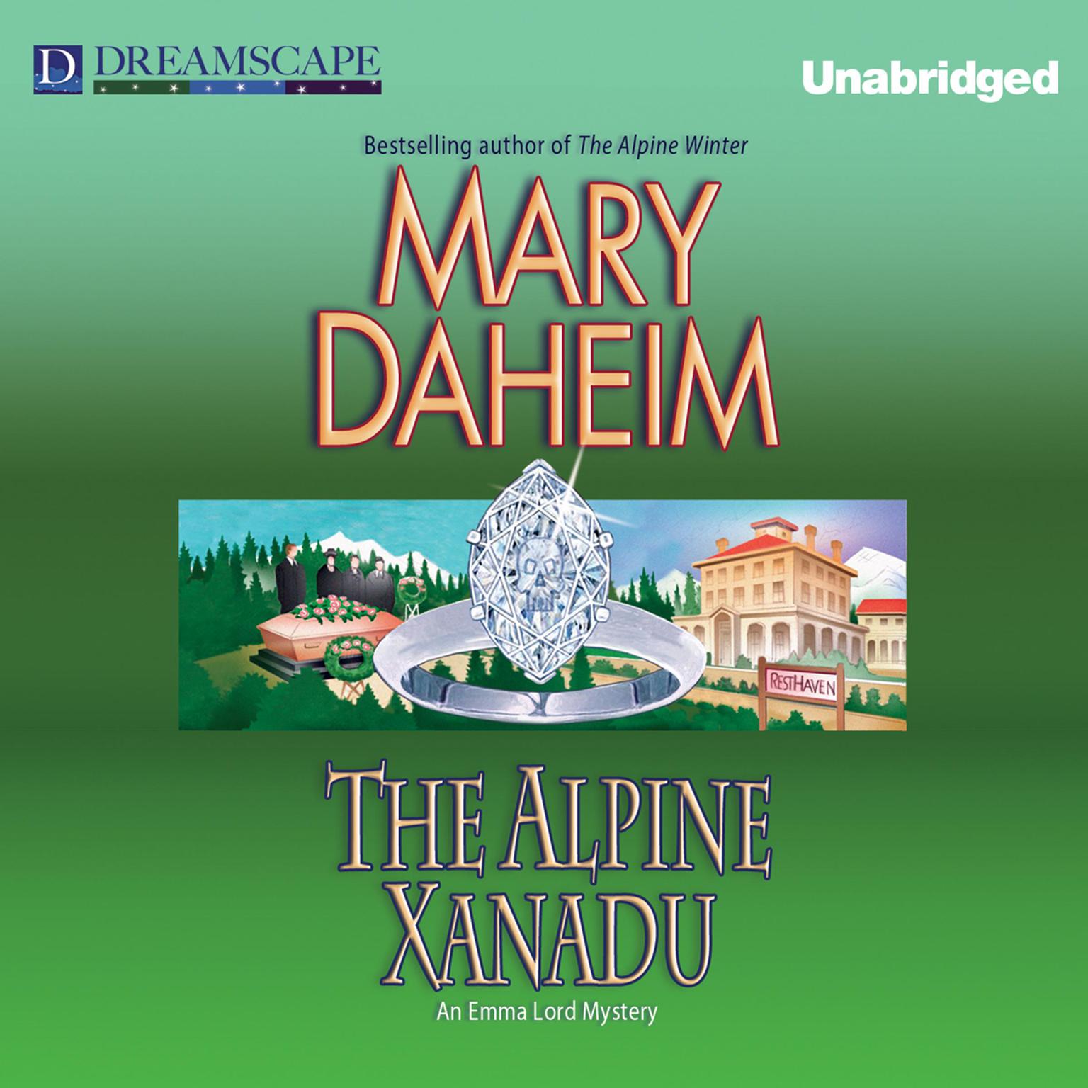 The Alpine Xanadu: An Emma Lord Mystery Audiobook, by Mary Daheim