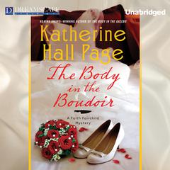 Body in the Boudoir: A Faith Fairchild Mystery Audiobook, by Katherine Hall Page