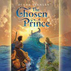 The Chosen Prince Audiobook, by Diane Stanley