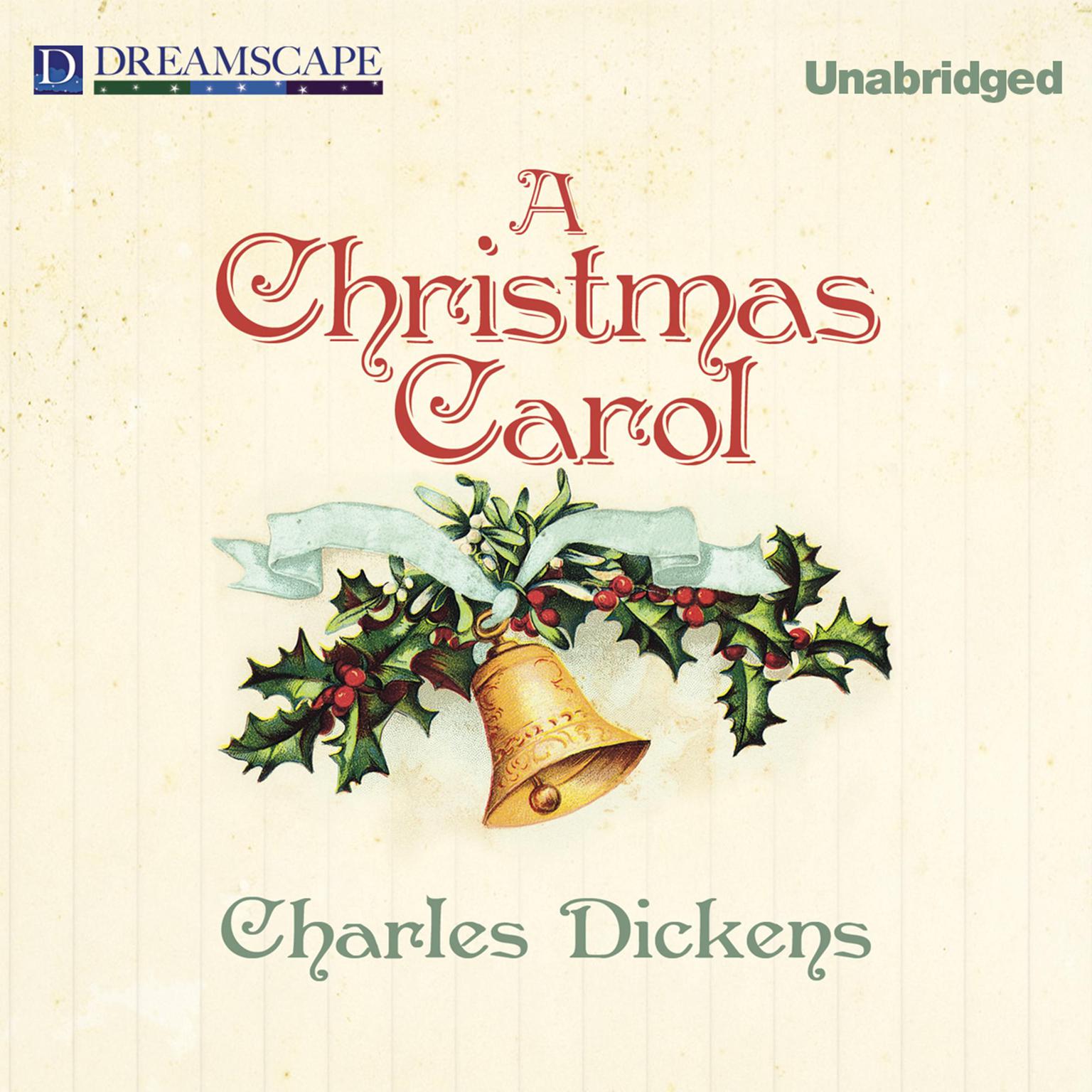 A Christmas Carol Audiobook, by Charles Dickens