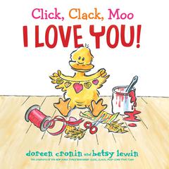 Click, Clack, Moo I Love You! Audiobook, by Doreen Cronin
