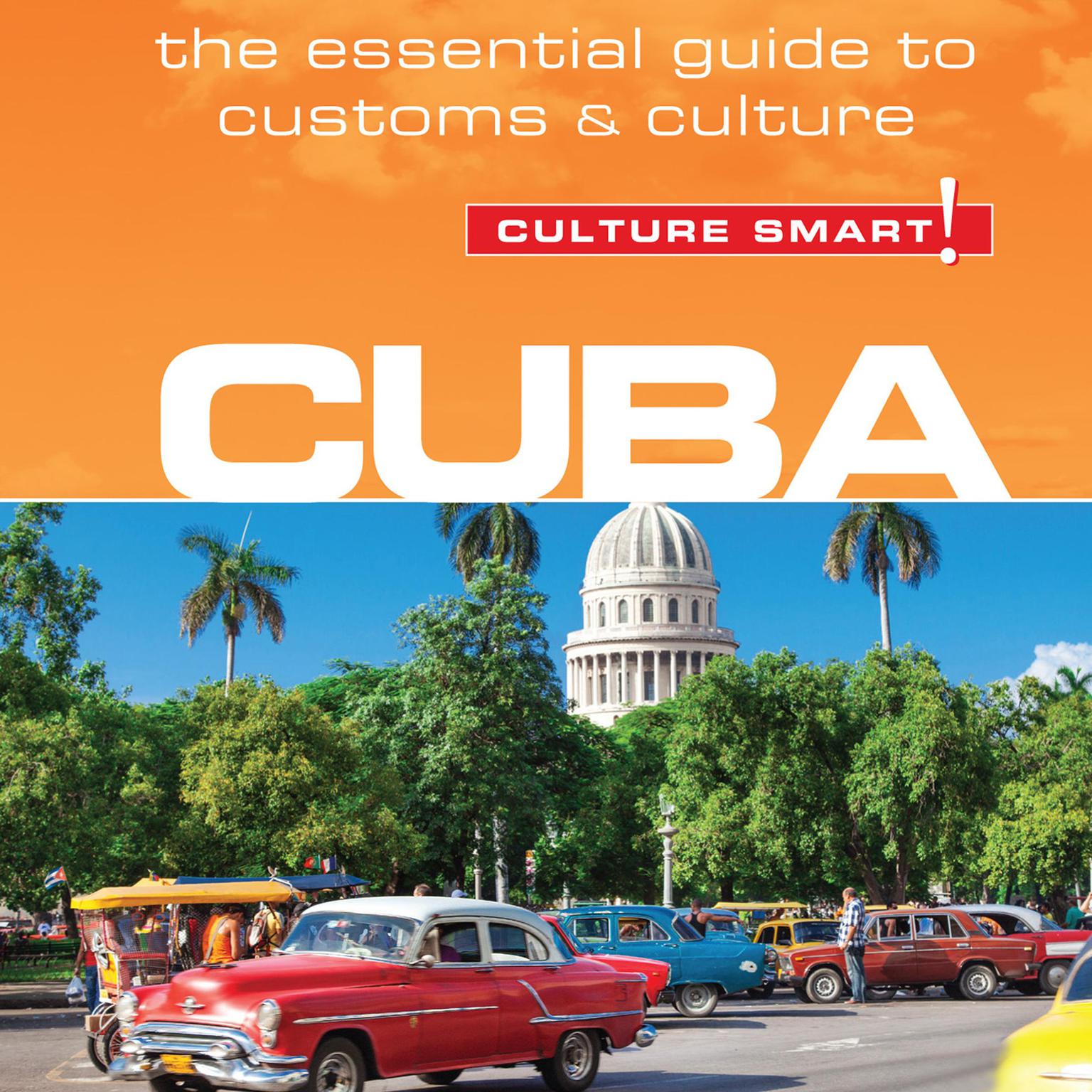 Cuba - Culture Smart! Audiobook, by Russell Madicks