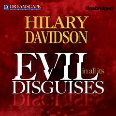 Evil in All Its Disguises Audiobook, by Hilary Davidson